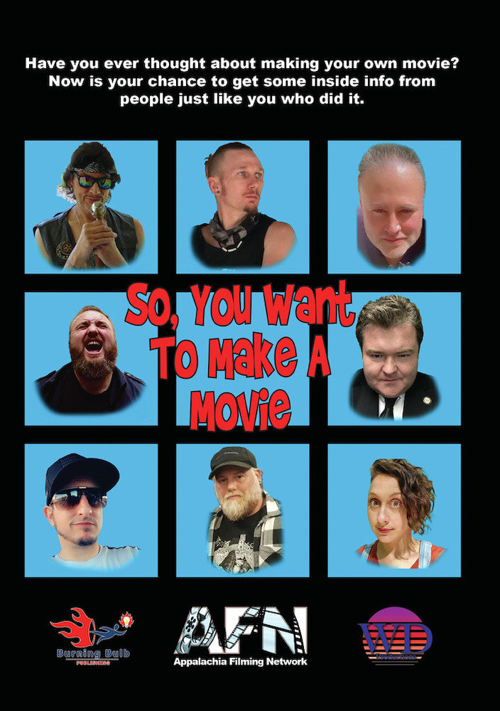 So You Want to Make a Movie - 