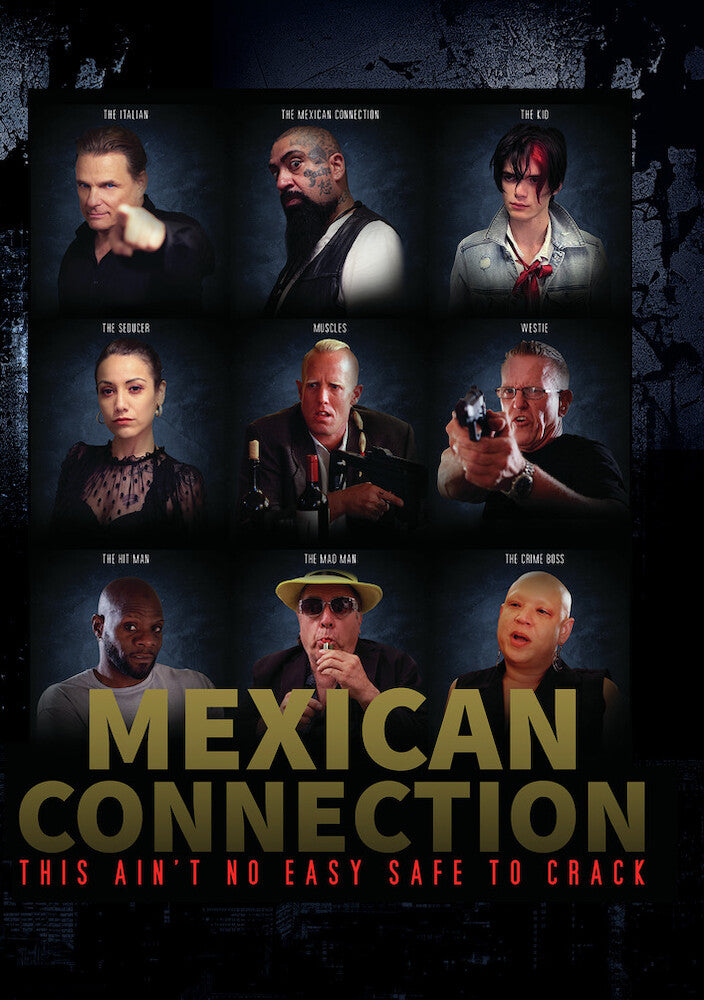 Mexican Connection - 