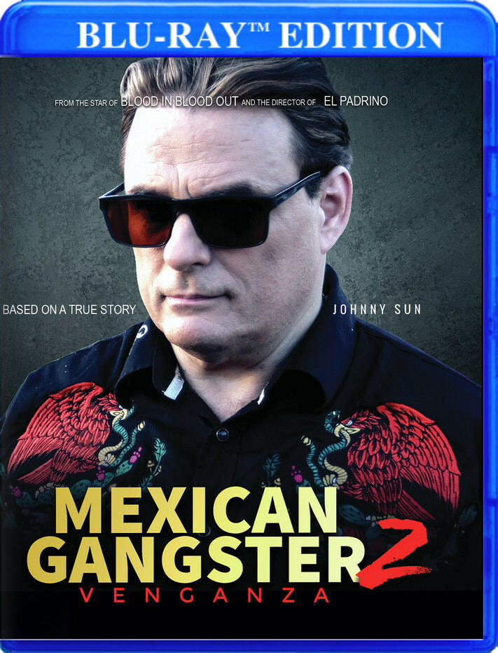 Mexican Gangster 2: Venganza - 
