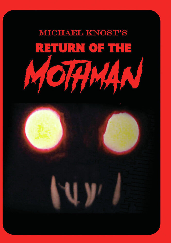 Michael Knost's Return of the Mothman - 