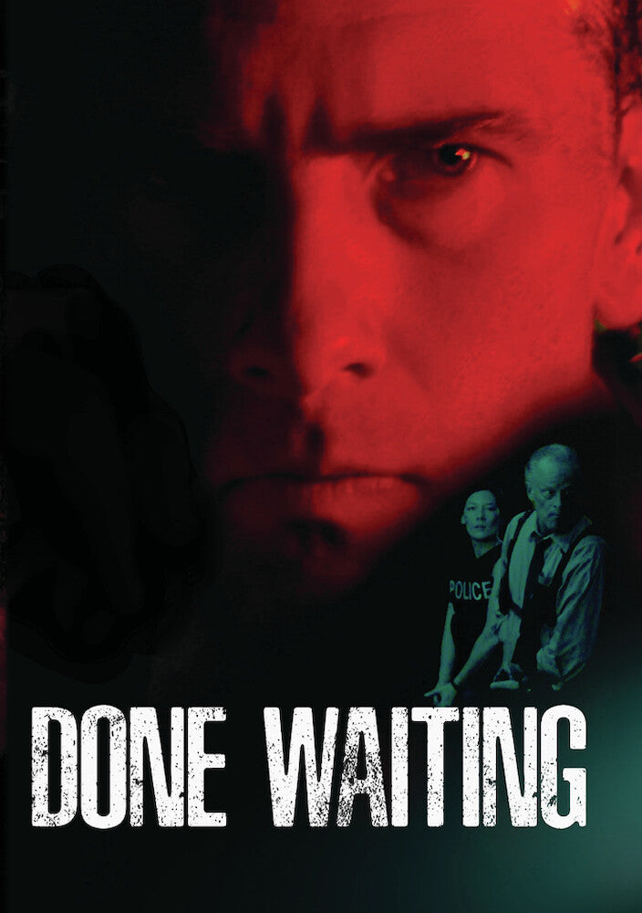 Done Waiting - 