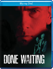 Done Waiting - 