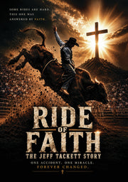Ride of Faith: The Jeff Tackett Story - 