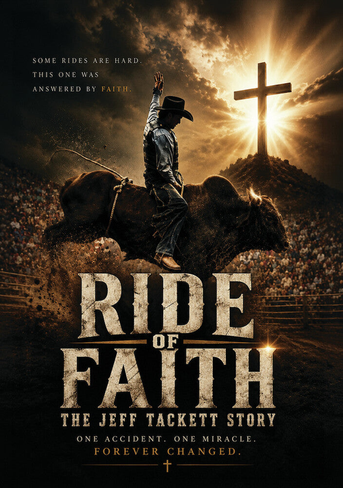 Ride of Faith: The Jeff Tackett Story - 