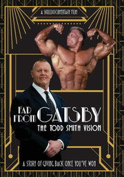 Far From Gatsby: The Todd Smith Vision - 