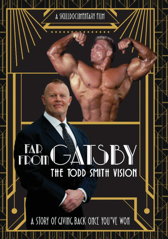 Far From Gatsby: The Todd Smith Vision - 
