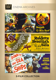 Beneath The 12-Mile Reef; Raiders From Beneath The Sea; Down To The Sea In Ships - 