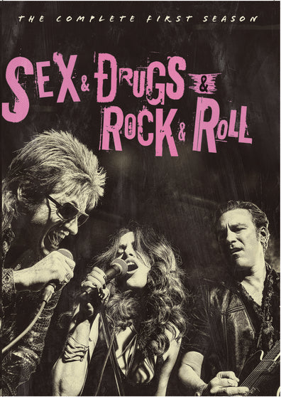 Sex & Drugs & Rock & Roll: The Complete First Season - 