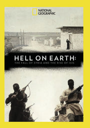 hell on earth: the fall of syria and the rise of isis - DVD
