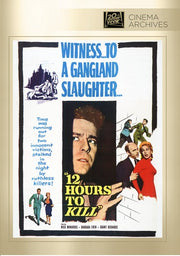 Twelve Hours To Kill - 