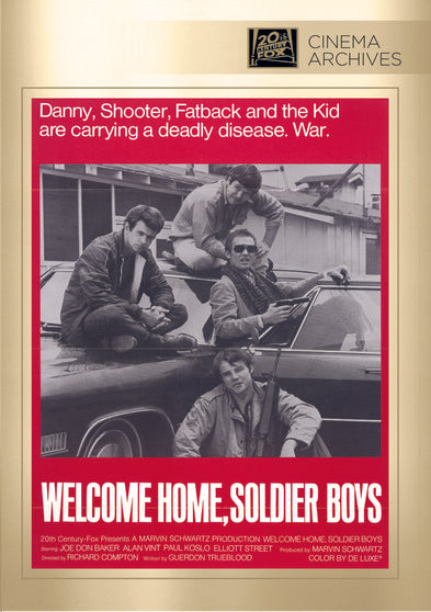 Welcome Home Soldier Boys - 
