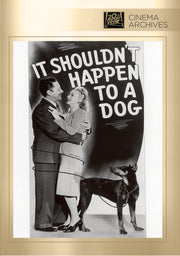 It Shouldn't Happen To A Dog - 