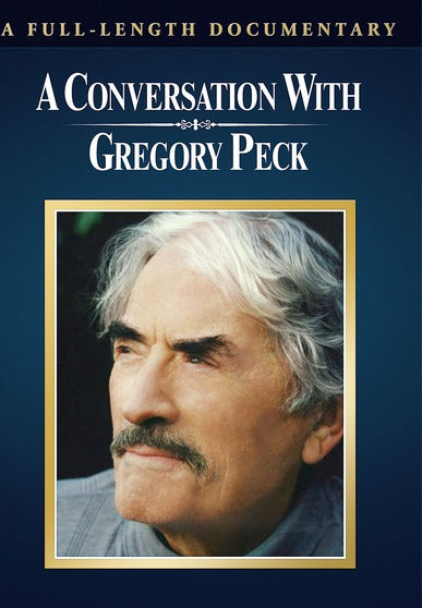 A Conversation With Gregory Peck - 