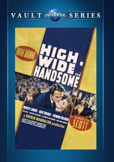 High, Wide and Handsome - 