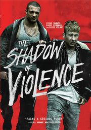 The Shadow of Violence - 
