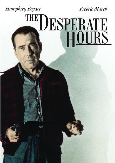 The Desperate Hours - 