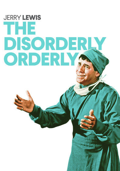 Disorderly Orderly, The - 