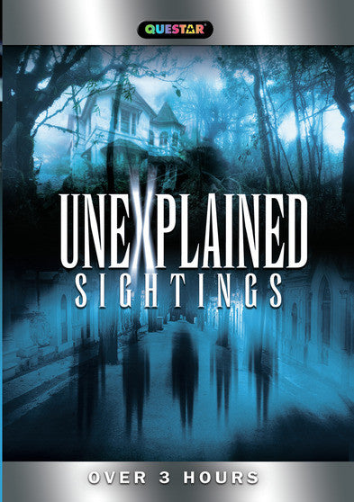 Unexplained Sightings - 