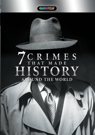 7 Crimes that Made History - 