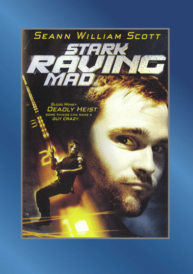 Stark Raving Mad - 
