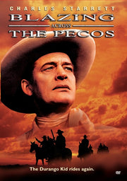 Blazing Across the Pecos - 