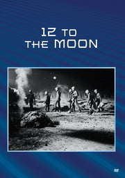 Twelve To The Moon - 