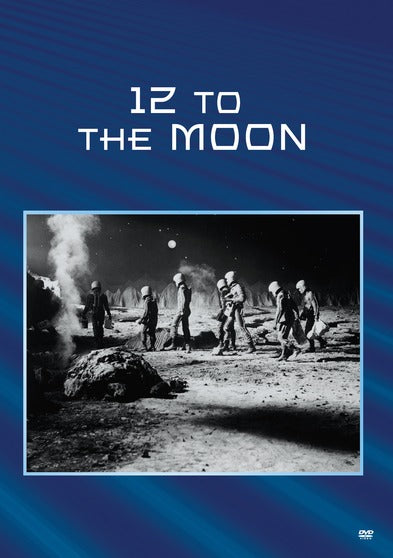 Twelve To The Moon - 