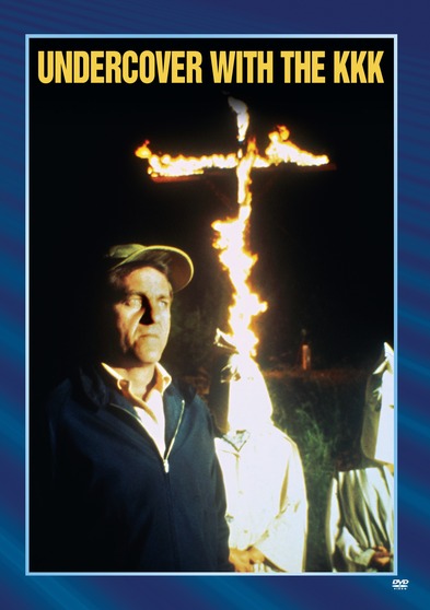 Undercover With The Kkk - 