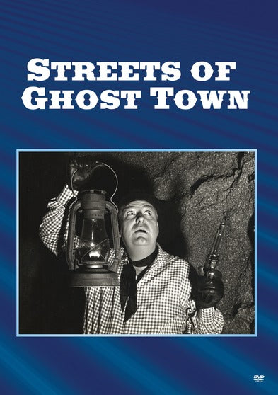 Streets Of Ghost Town - 