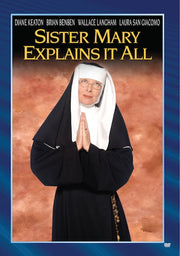 Sister Mary Explains It All - 