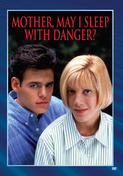 Mother, May I Sleep With Danger - 