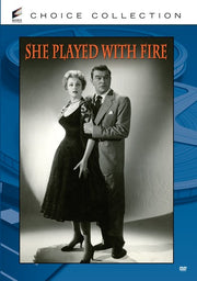 She Played With Fire - 
