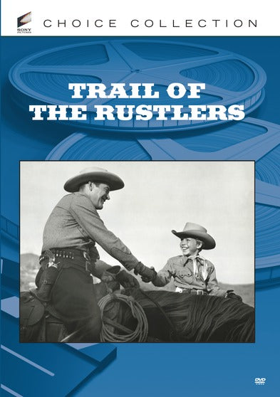 Trail of the Rustlers - 