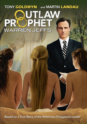 Outlaw Prophet: Warren Jeffs - 