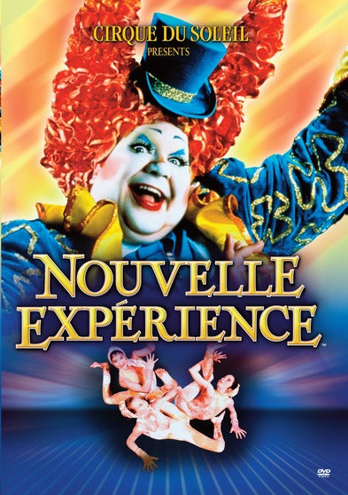 Cirque Du Soleil: Nouvelle Experience - 