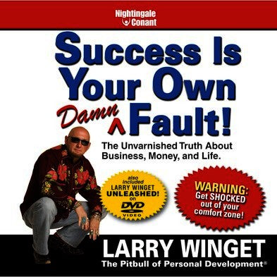 Success is Your Own Damn Fault! - 