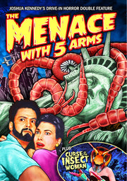 Joshua Kennedy's Drive-In Horror Double Feature: The Menace With 5 Arms / Curse of the Insect Woman - 