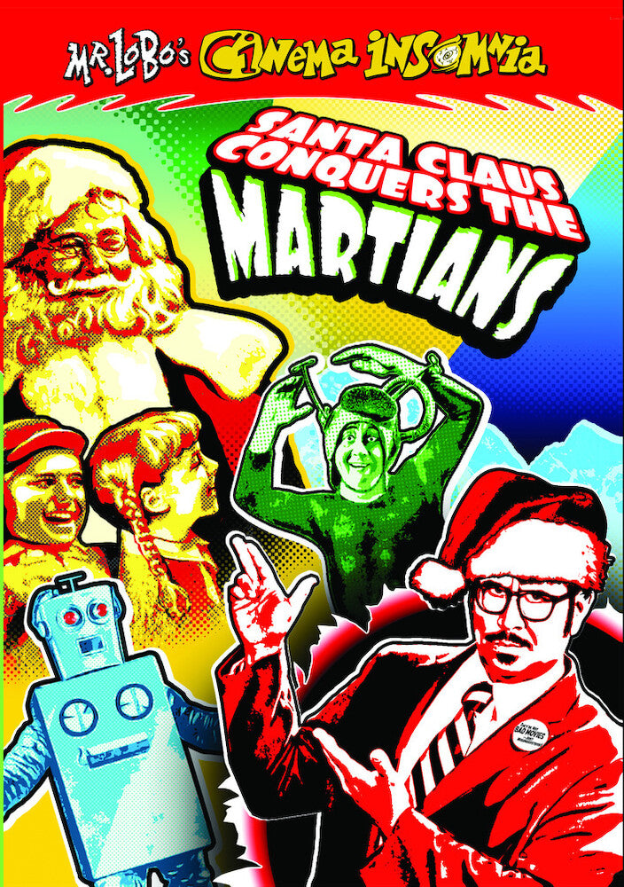 Mr. Lobo's Cinema Insomnia: Santa Claus Conquers The Martians - 