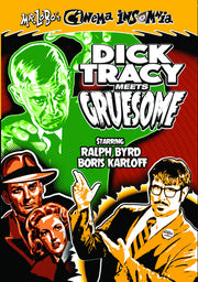 Mr. Lobo's Cinema Insomnia: Dick Tracy Meets Gruesome - 