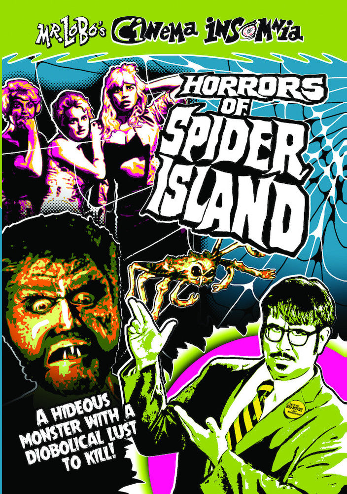 Mr. Lobo's Cinema Insomnia: Horrors of Spider Island - 