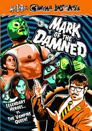 Mr. Lobo's Cinema Insomnia: Mark of the Damned - 