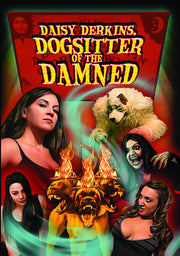 Daisy Derkins, Dogsitter of the Damned - 
