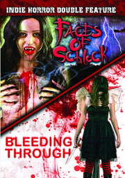 indie horror double feature: faces of schlock (2009)/ bleeding through (2012) - DVD