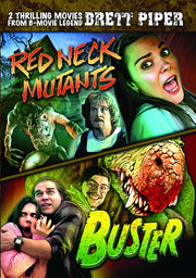 brett piper double feature: redneck mutants (2023) and buster (2024) - DVD