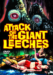 Attack of the Giant Leeches - 