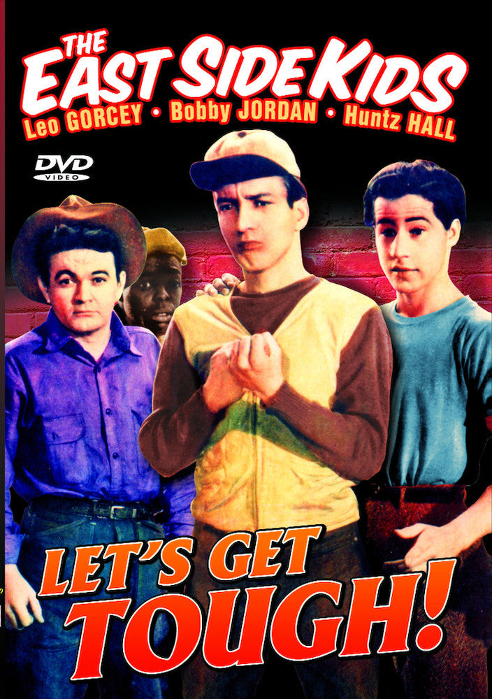 East Side Kids - Let's Get Tough! - 