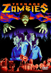 Teenage Zombies - 