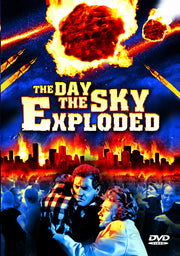 The Day the Sky Exploded - 