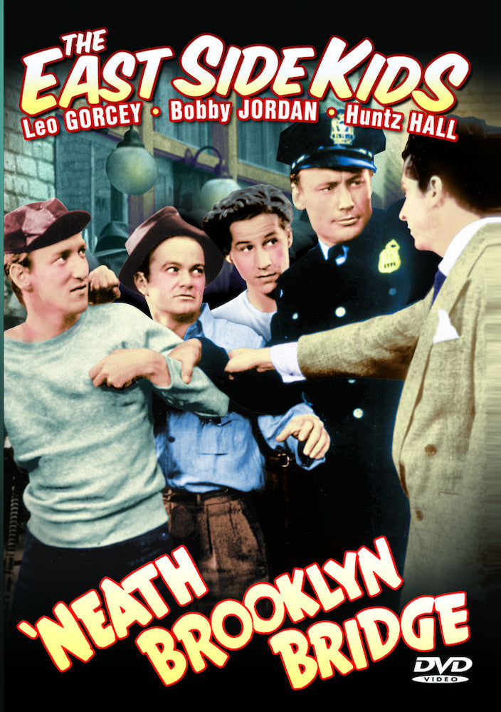 East Side Kids - 'Neath Brooklyn Bridge - 