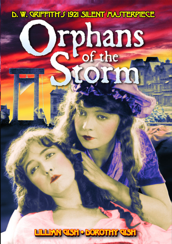 Orphans of the Storm (Silent) - 